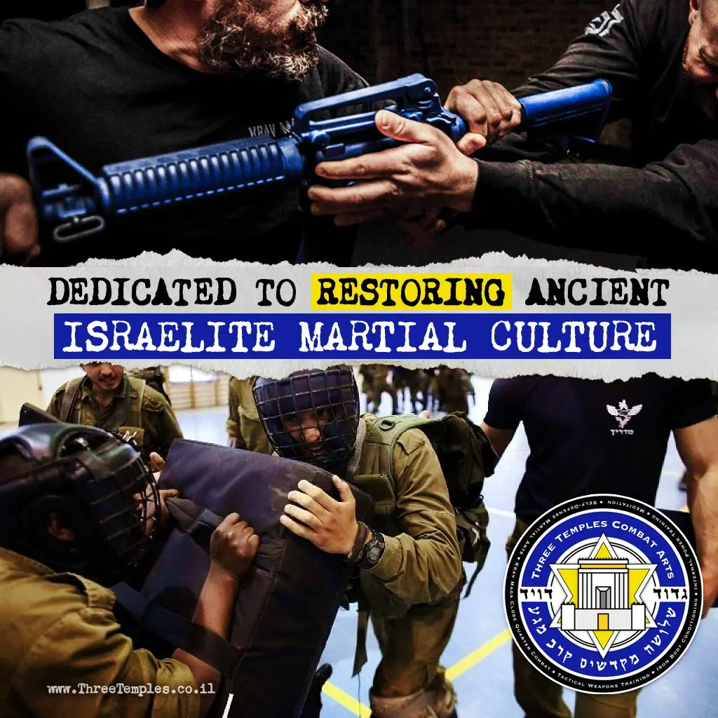 Dedicated to restoring ancient Israelite martial culture